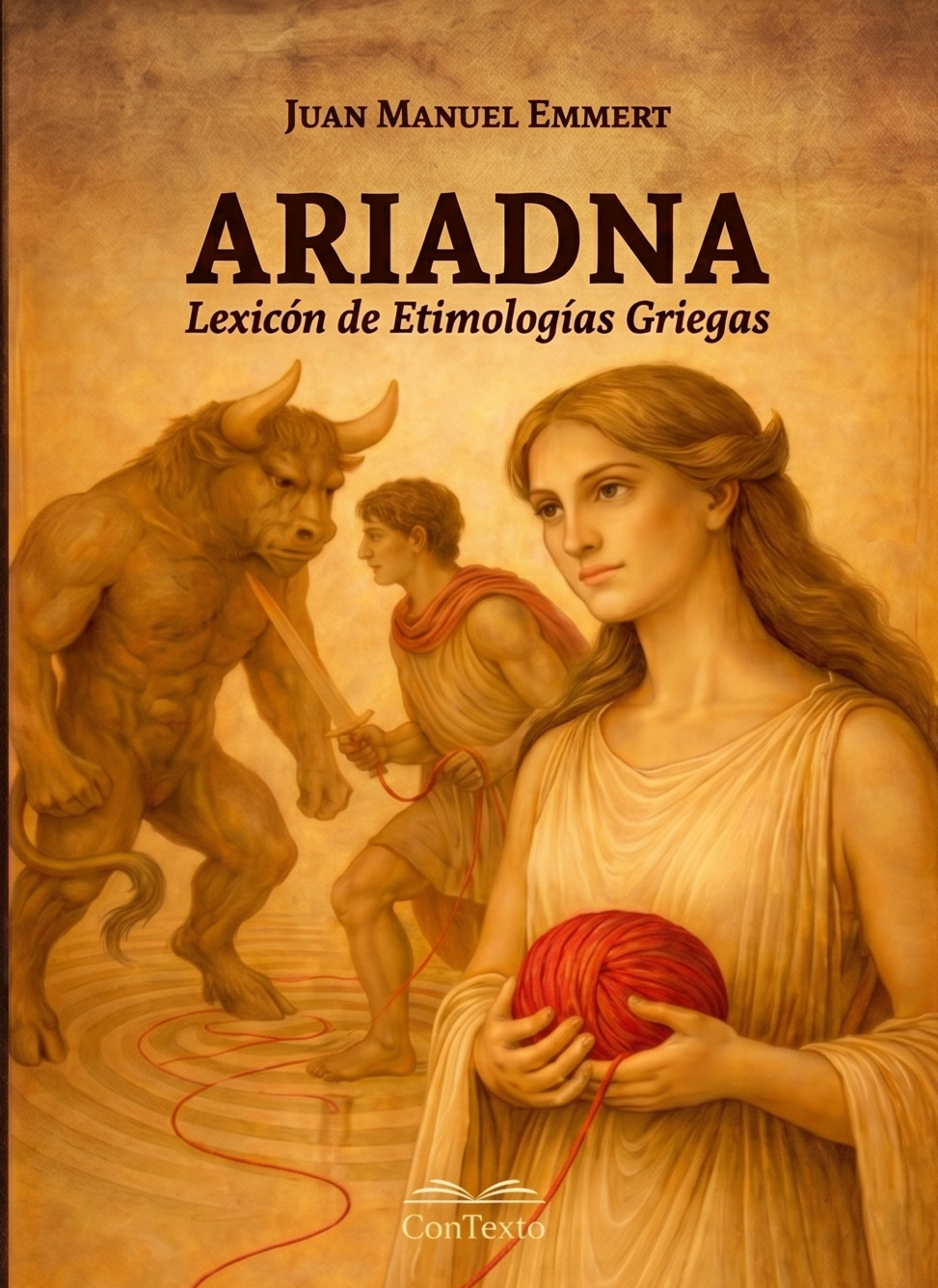 Portada de Ariadna: Lexicón de Etimologías Griegas, de Juan Manuel Emmert